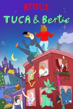 Tuca e Bertie Dublado e Dual Áudio Torrent 720p 1080p – Download