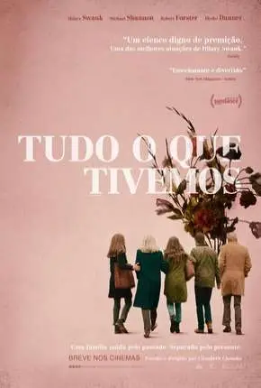 Tudo o Que Tivemos - What They Had Dublado e Dual Áudio Torrent 720p 1080p - Download