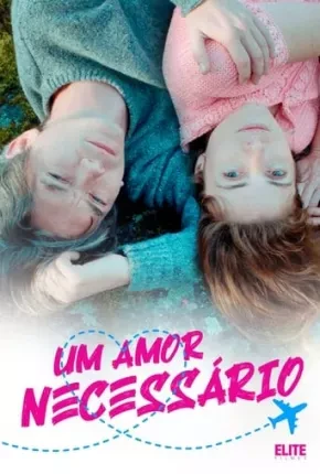 Um Amor Necessário Dublado e Dual Áudio Torrent 1080p - Download