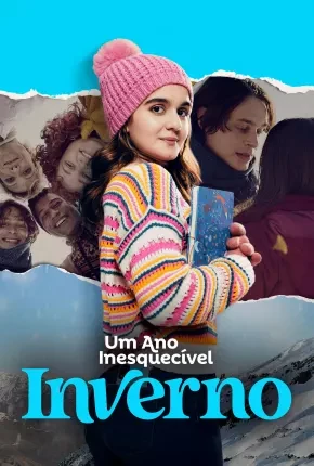 Um Ano Inesquecível – Inverno Nacional Torrent 1080p – Download