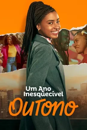 Um Ano Inesquecível – Outono Nacional Torrent 1080p – Download