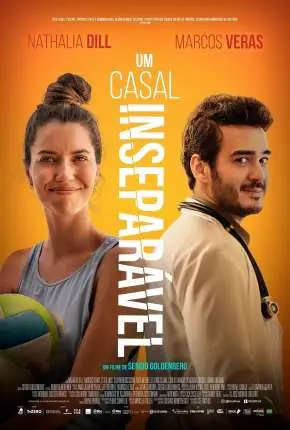Um Casal Inseparável Nacional Torrent 1080p – Download [2021]