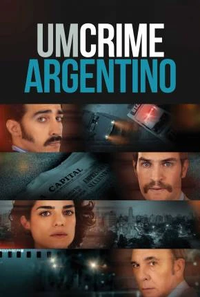 Um Crime Argentino Dublado e Dual Áudio Torrent 720p – Download