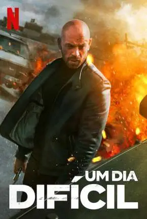 Um Dia Difícil – Sans Répit Dublado e Dual Áudio Torrent 1080p – Download [2022]