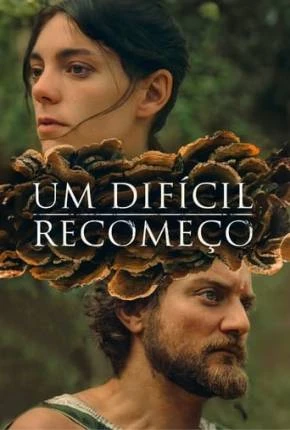 Um Difícil Recomeço Dublado Torrent 1080p – Download