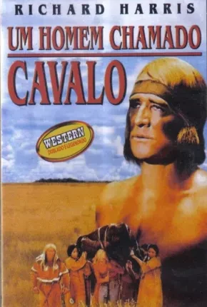 Um Homem Chamado Cavalo Dublado e Dual Áudio  BluRay 1080p – Download [1970]