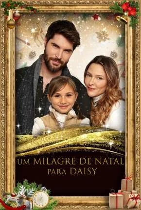 Um Milagre de Natal para Daisy Dublado e Dual Áudio Torrent 1080p – Download [2022]