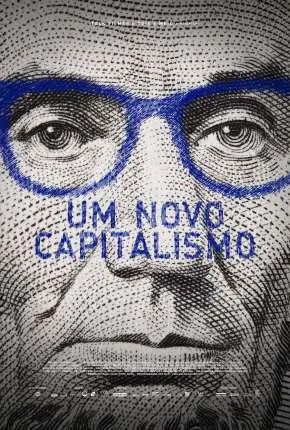 Um Novo Capitalismo Nacional Torrent 1080p – Download [2019]
