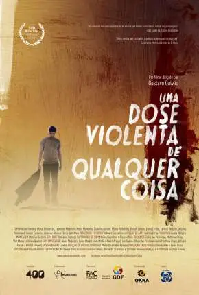 Uma Dose Violenta de Qualquer Coisa Nacional Torrent 720p – Download [2014]