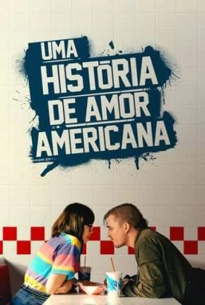 Uma Historia de Amor Americana Dublado e Dual Áudio Torrent BluRay 1080p – Download
