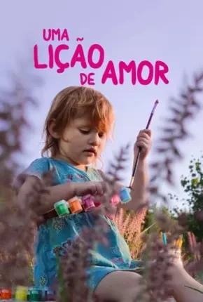Uma Lição de Amor – Not Broken Dublado e Dual Áudio Torrent 1080p – Download
