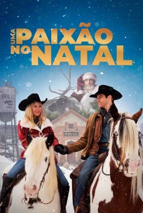 Uma Paixão no Natal Dublado e Dual Áudio Torrent 1080p – Download