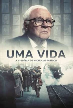 Uma Vida – A História de Nicholas Winton Dublado e Dual Áudio Torrent 1080p – Download