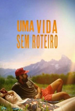 Uma Vida Sem Roteiro Dublado e Dual Áudio Torrent 1080p – Download