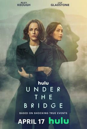 Under the Bridge – 1ª Temporada Legendada  Torrent 720p 4K 1080p – Download