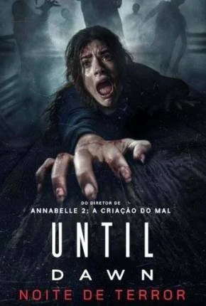 Until Dawn – Noite de Terror Dublado e Dual Áudio Torrent 1080p – Download