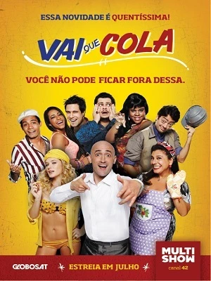 Vai Que Cola – Todas as Temporadas Nacional Torrent  – Download