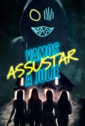 Vamos Assustar a Julie Dublado e Dual Áudio Torrent 1080p – Download