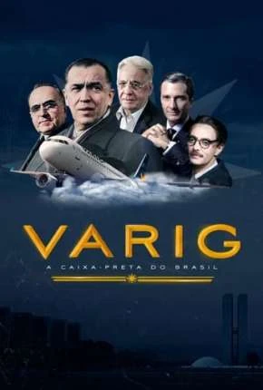 Varig – A Caixa-Preta do Brasil Nacional Torrent 1080p – Download [2022]