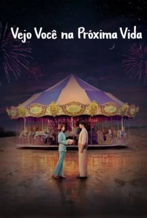 Vejo Você na Próxima Vida – 1ª Temporada Dublada e Dual Áudio Torrent 1080p – Download