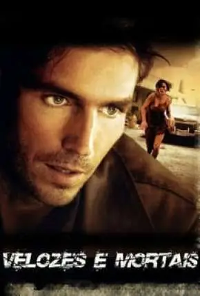 Velozes e Mortais Dublado e Dual Áudio Torrent 720p – Download [2004]