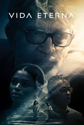 Vida Eterna Dublado e Dual Áudio Torrent 1080p – Download