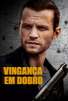 Vingança em Dobro Dublado e Dual Áudio Torrent 1080p – Download [2021]