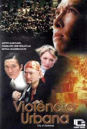 Violência Urbana Dublado e Dual Áudio  DVDRip DVD-R – Download [1999]