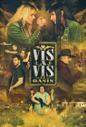 Vis a Vis – El Oasis – 1ª Temporada Legendada  Torrent 720p 1080p – Download