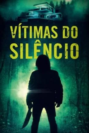 Vítimas do Silêncio Dublado e Dual Áudio Torrent 720p – Download
