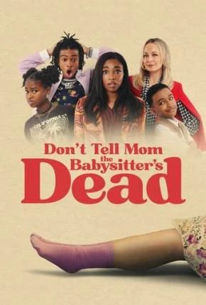 Viva! A Babá Morreu – Dont Tell Mom the Babysitters Dead Dublado e Dual Áudio Torrent 1080p – Download