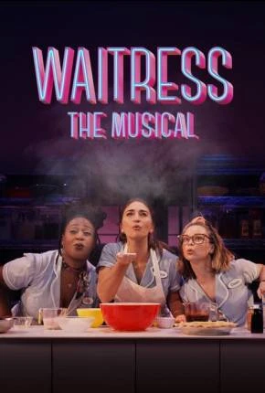 Waitress – The Musical – Legendado  Torrent 720p 4K 1080p – Download