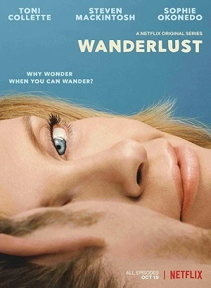 Wanderlust – Navegar É Preciso Dublada e Dual Áudio Torrent 720p 1080p – Download