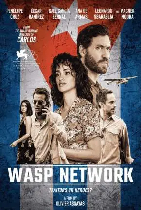 Wasp Network – Rede de Espiões Dublado e Dual Áudio Torrent 720p 1080p – Download [2020]