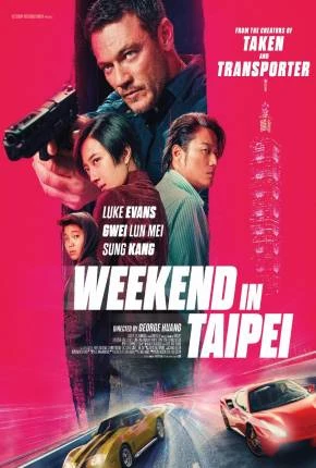 Weekend in Taipei – CAM – FAN DUB Dublado Torrent TS CAM – Download