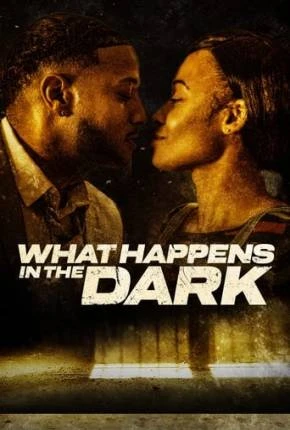 What Happens in the Dark – Legendado e Dublado Não Oficial  Torrent 720p – Download
