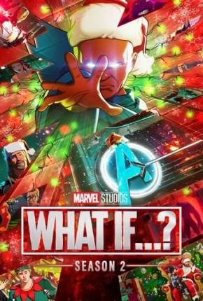 What If… – 2ª Temporada Dublado e Dual Áudio Torrent 1080p – Download