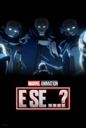 What If… – 3ª Temporada Dublado e Dual Áudio Torrent 1080p – Download