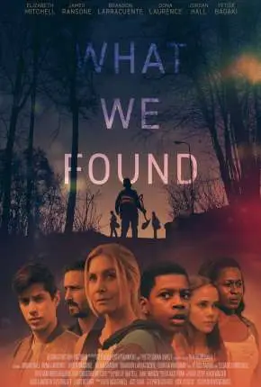What We Found – Legendado  Torrent 1080p – Download [2020]