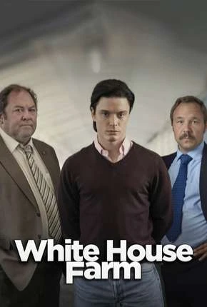 White House Farm – Legendada  Torrent 720p 1080p – Download
