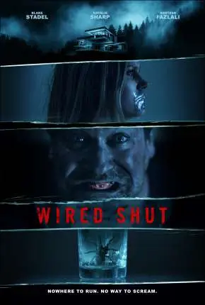 Wired Shut – Legendado  Torrent 1080p – Download [2021]
