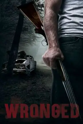 Wronged – Legendado  Torrent 1080p – Download [2020]