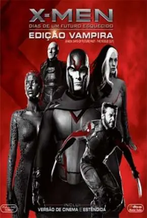 X-Men – Dias de um Futuro Esquecido – Edição Vampira (Versão Estendida) Dublado e Dual Áudio Torrent BluRay 1080p – Download [2014]