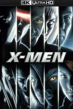 X-Men – O Filme 4K Dublado e Dual Áudio Torrent BluRay 4K 2160p – Download [2000]