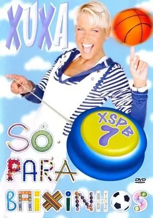 Xuxa Só para Baixinhos 7 – Brincadeiras Nacional Torrent DVDRip DVD – Download [2007]
