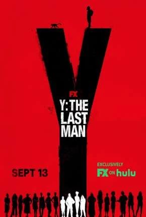 Y – O Último Homem – 1ª Temporada Dublada e Dual Áudio Torrent 720p 1080p – Download