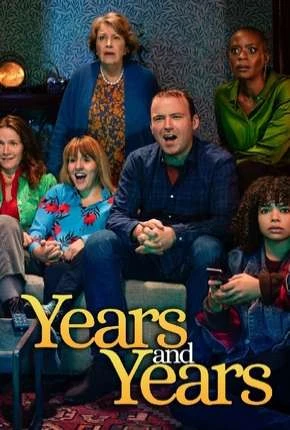 Years and Years Dublada e Dual Áudio Torrent 720p 1080p – Download