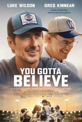 You Gotta Believe – Legendado  Torrent 720p 4K 1080p – Download