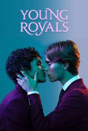 Young Royals – 1ª Temporada Completa Dublada e Dual Áudio Torrent 1080p – Download