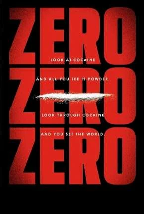 ZeroZeroZero – 1ª Temporada Completa Dublada e Dual Áudio Torrent 720p 1080p – Download